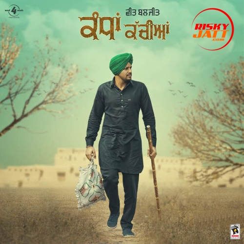 download Kandha Kachiaan Veet Baljit mp3 song ringtone, Kandha Kachiaan Veet Baljit full album download