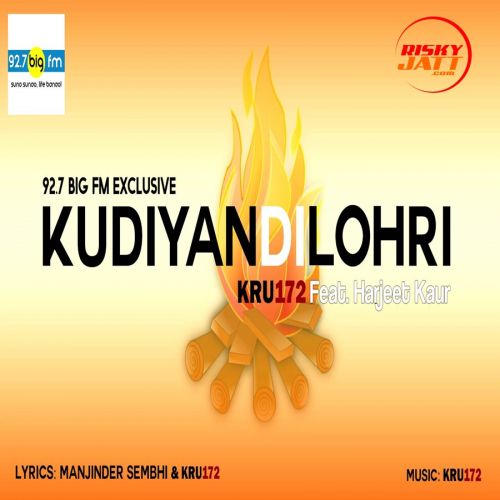 download Kudiyan Di Lohri Kru172, Harjeet Kaur mp3 song ringtone, Kudiyan Di Lohri Kru172, Harjeet Kaur full album download