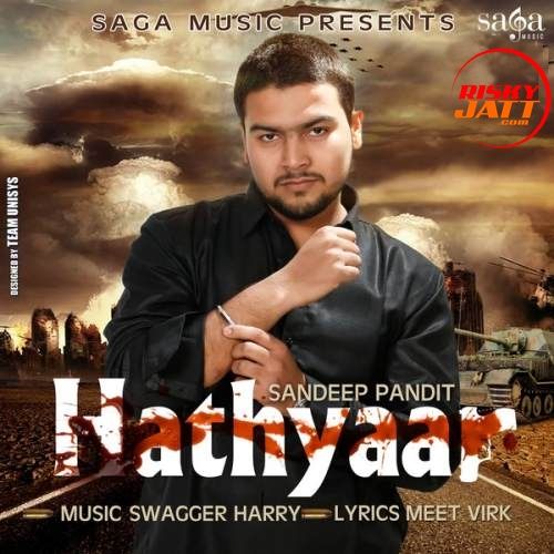 download Hathyaar Sandeep Pandit mp3 song ringtone, Hathyaar Sandeep Pandit full album download