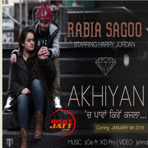 download Akhiyan Rabia Sagoo mp3 song ringtone, Akhiyan Rabia Sagoo full album download