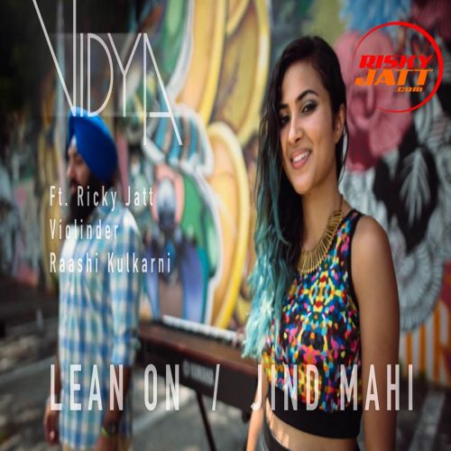 download Lean On - Jind Mahi Vidya, Ricky Jatt mp3 song ringtone, Lean On - Jind Mahi Vidya, Ricky Jatt full album download