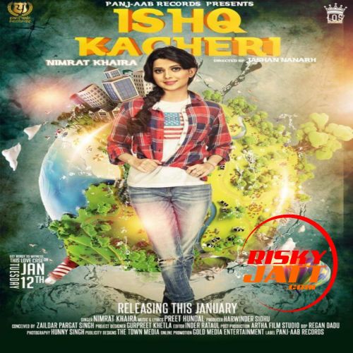 download Ishq Kacheri Nimrat Khaira mp3 song ringtone, Ishq Kacheri Nimrat Khaira full album download