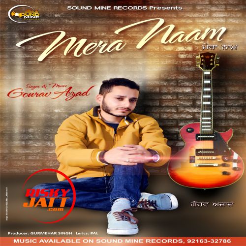 download Mera Naam Gourav Azad mp3 song ringtone, Mera Naam Gourav Azad full album download