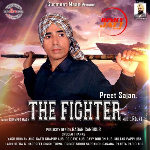 download The Fighter Preet Sajan mp3 song ringtone, The Fighter Preet Sajan full album download