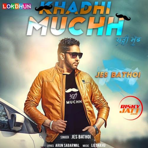 download Khadhi Muchh Jes Bathoi mp3 song ringtone, Khadhi Muchh Jes Bathoi full album download