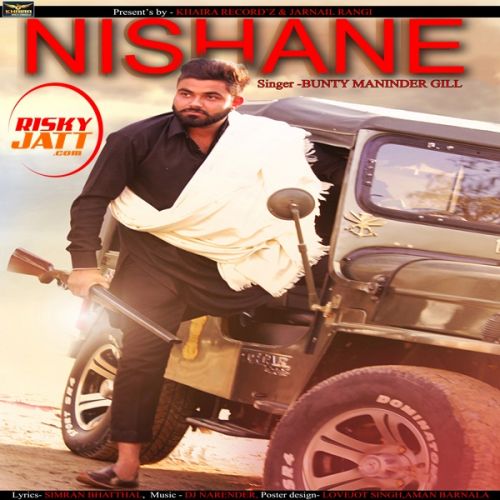 download Nishane Bunty Maninder Gill mp3 song ringtone, Nishane Bunty Maninder Gill full album download