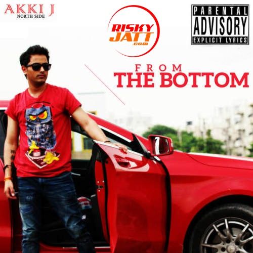 download From The Bottom Akki J mp3 song ringtone, From The Bottom Akki J full album download