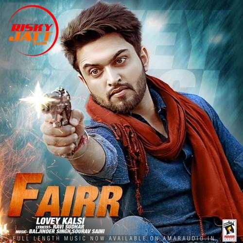 download Fairr Lovey Kalsi mp3 song ringtone, Fairr Lovey Kalsi full album download