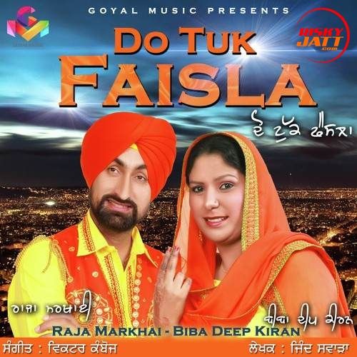 download Do Tuk Faisla Raja Markhai, Biba Deep Kiran mp3 song ringtone, Do Tuk Faisla Raja Markhai, Biba Deep Kiran full album download