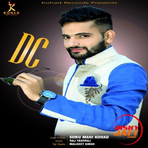 download Dc Sonu Mahi Kohad mp3 song ringtone, DC Sonu Mahi Kohad full album download