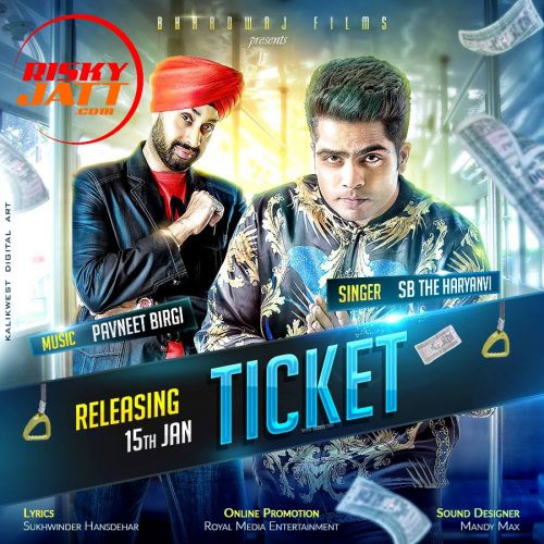 download Ticket Sb - The Haryanvi mp3 song ringtone, Ticket Sb - The Haryanvi full album download