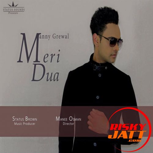 download Meri Dua Manny Grewal mp3 song ringtone, Meri Dua Manny Grewal full album download