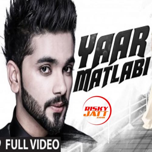 download Yaar_matlabi karan banipal mp3 song ringtone, Yaar matlabi karan banipal full album download