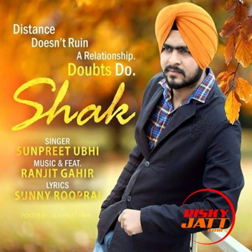 download Shak Ranjit Gahir, Sunpreet Ubhi mp3 song ringtone, Shak Ranjit Gahir, Sunpreet Ubhi full album download