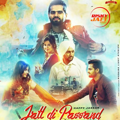 download Jatt Di Pasand Happy Jassar mp3 song ringtone, Jatt Di Pasand Happy Jassar full album download
