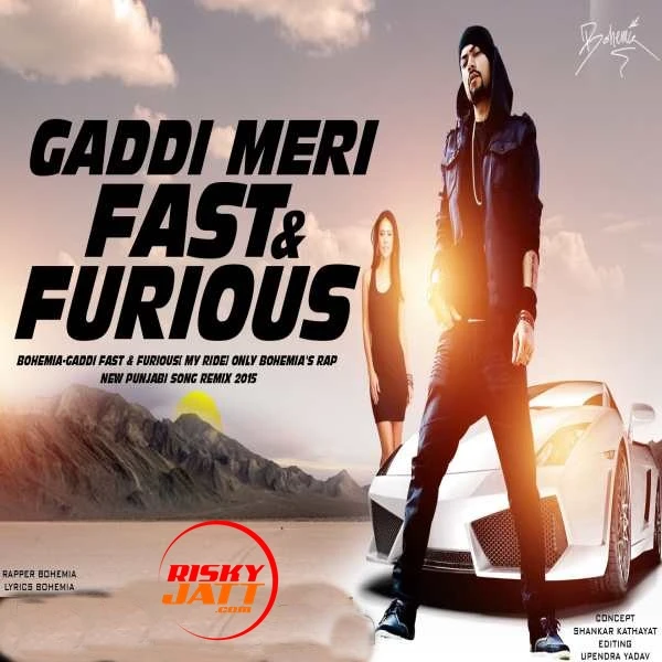 download Gaddi Meri Fast And Furious Bohemia mp3 song ringtone, Gaddi Meri Fast And Furious Bohemia full album download