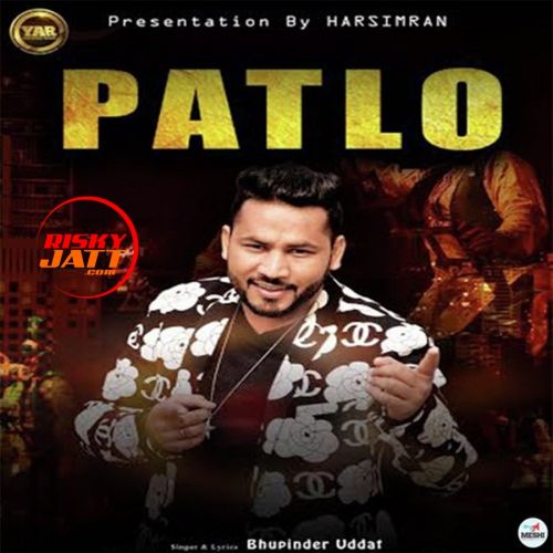 download Patlo Bhupinder Uddat mp3 song ringtone, Patlo Bhupinder Uddat full album download