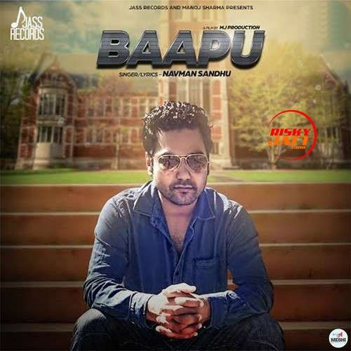 download Baapu Navman Sandhu mp3 song ringtone, Baapu Navman Sandhu full album download