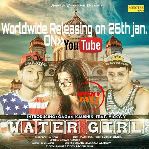 download Water Girl (Haryanvi Remix) Gagan Kaushik, Vicky V mp3 song ringtone, Water Girl Gagan Kaushik, Vicky V full album download