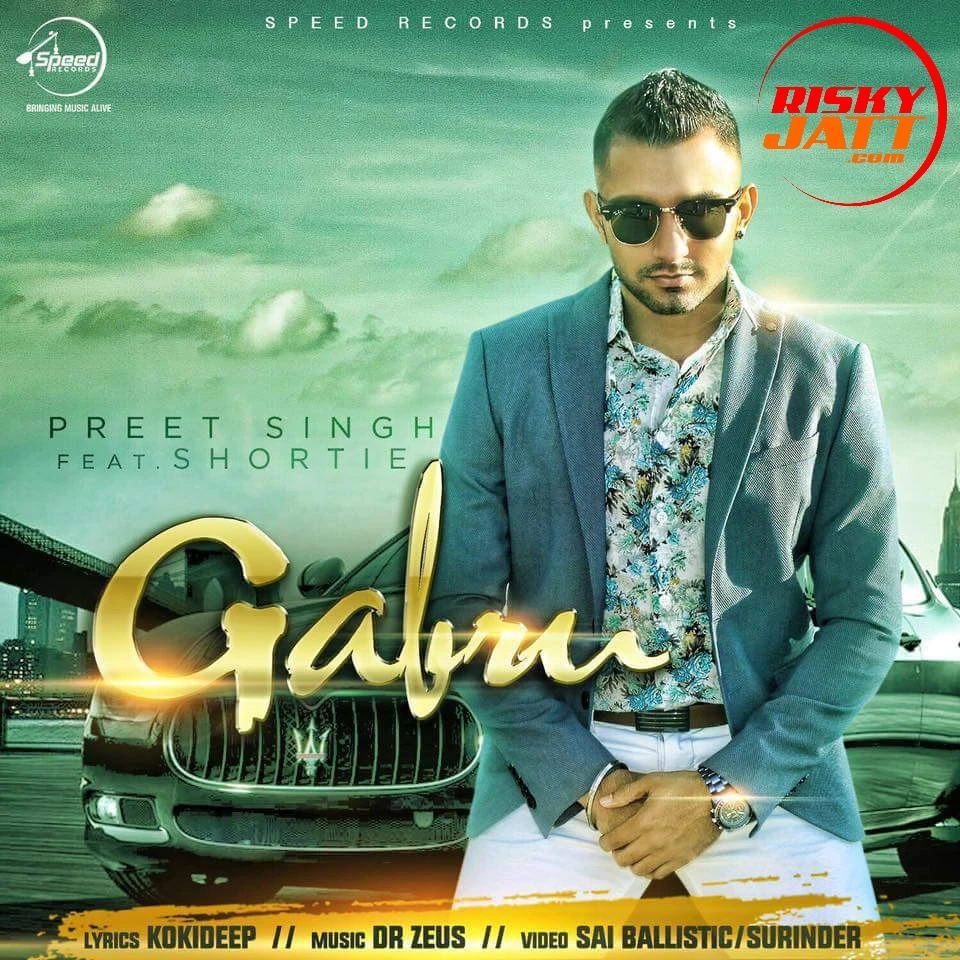 download Gabru Preet Singh, Shortie mp3 song ringtone, Gabru Preet Singh, Shortie full album download