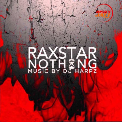 download Nothing Raxstar mp3 song ringtone, Nothing Raxstar full album download