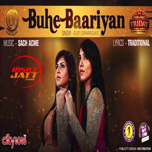 download Buhe Bariyan Sufi Sparrows mp3 song ringtone, Buhe Bariyan Sufi Sparrows full album download
