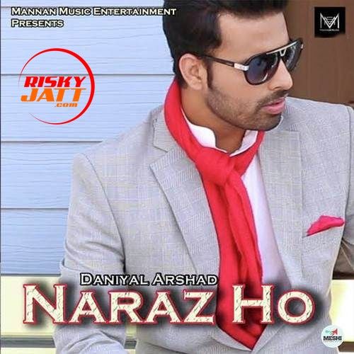download Naraz Ho Daniyal Arshad mp3 song ringtone, Naraz Ho Daniyal Arshad full album download