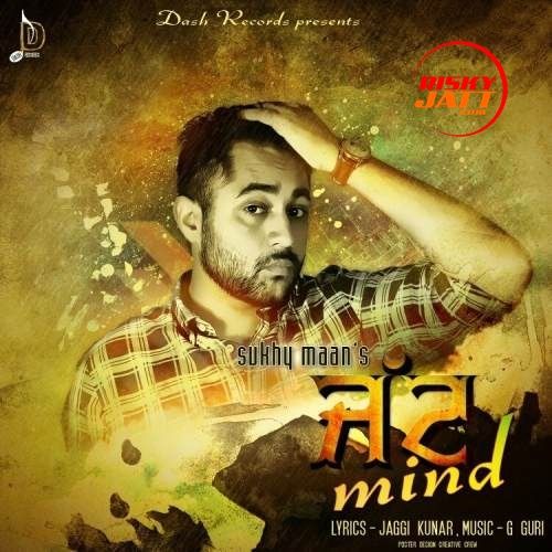 download Jatt Mind Sukhy Maan mp3 song ringtone, Jatt Mind Sukhy Maan full album download