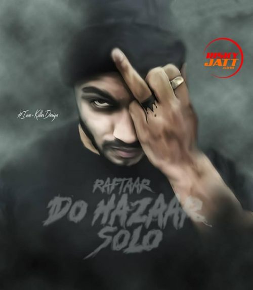 download Do Hazaar Solo Raftaar mp3 song ringtone, Do Hazaar Solo Raftaar full album download