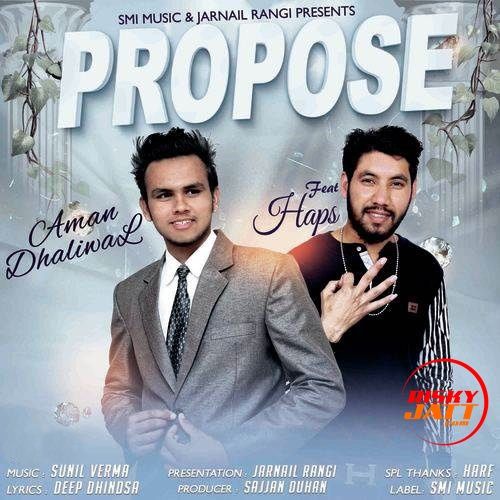 download Propose Aman Dhaliwal, Haps mp3 song ringtone, Propose Aman Dhaliwal, Haps full album download