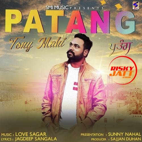 download Patang Tony Mahi mp3 song ringtone, Patang Tony Mahi full album download