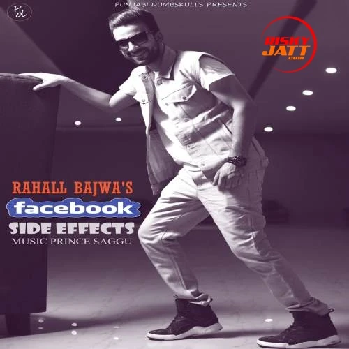 download FB Side Effects Rahall Bajwa mp3 song ringtone, FB Side Effects Rahall Bajwa full album download