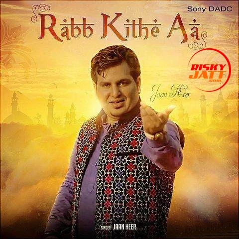 download Rabb Kithe Aa Daljeet Singh Jaanheer mp3 song ringtone, Rabb Kithe Aa Daljeet Singh Jaanheer full album download