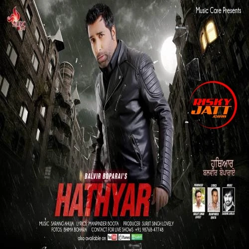 download Hathyar Balvir Boparai mp3 song ringtone, Hathyar Balvir Boparai full album download