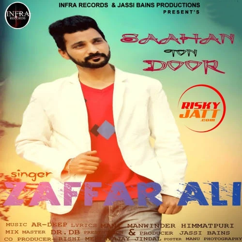 download Saahan Ton Door Zaffar Ali mp3 song ringtone, Saahan Ton Door Zaffar Ali full album download