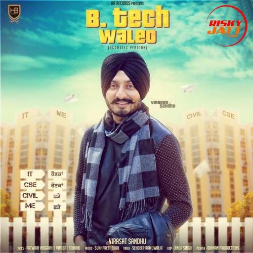 download B Tech Waleo Virasat Sandhu mp3 song ringtone, B Tech Waleo Virasat Sandhu full album download