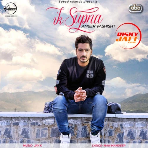 download Ik Supna Amber Vashisht mp3 song ringtone, Ik Supna Amber Vashisht full album download
