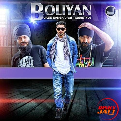 download Boliyan Jass Sangha, Tigerstyle mp3 song ringtone, Boliyan Jass Sangha, Tigerstyle full album download