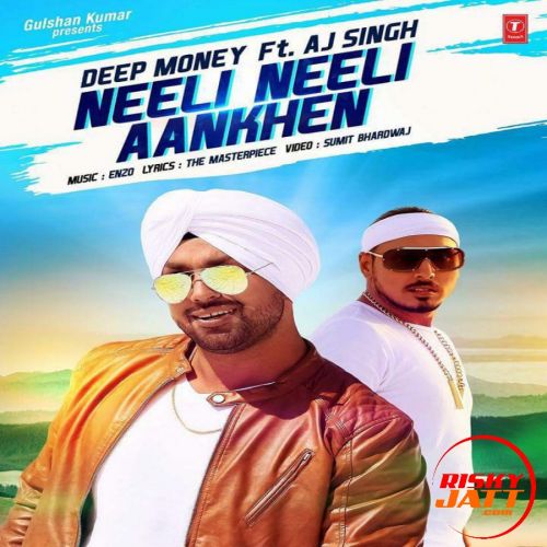 download Neeli Neeli Aankhen Deep Money mp3 song ringtone, Neeli Neeli Aankhen Deep Money full album download