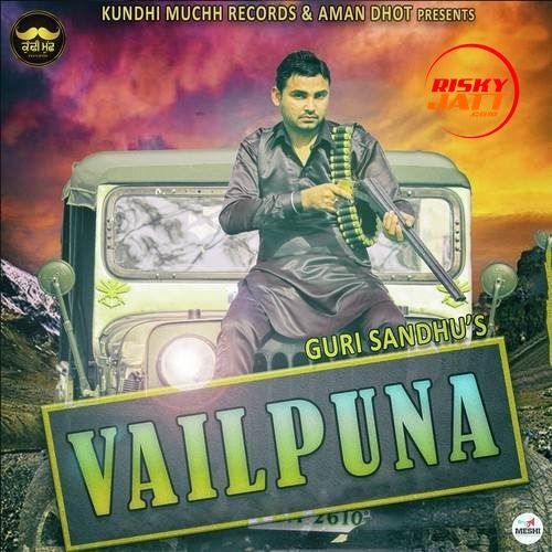 download Vailpuna Guri Sandhu mp3 song ringtone, Vailpuna Guri Sandhu full album download