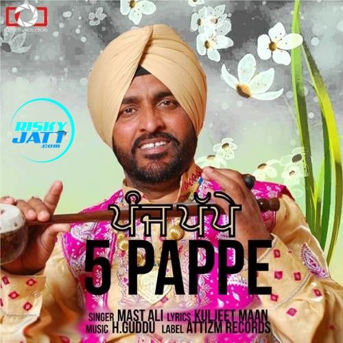 download 5 Pappe Mast Ali mp3 song ringtone, 5 Pappe Mast Ali full album download