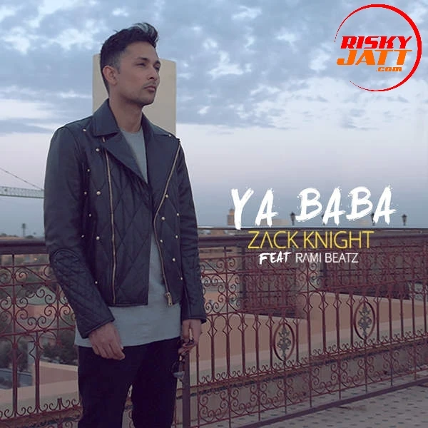 download Ya Baba Zack Knight mp3 song ringtone, Ya Baba Zack Knight full album download