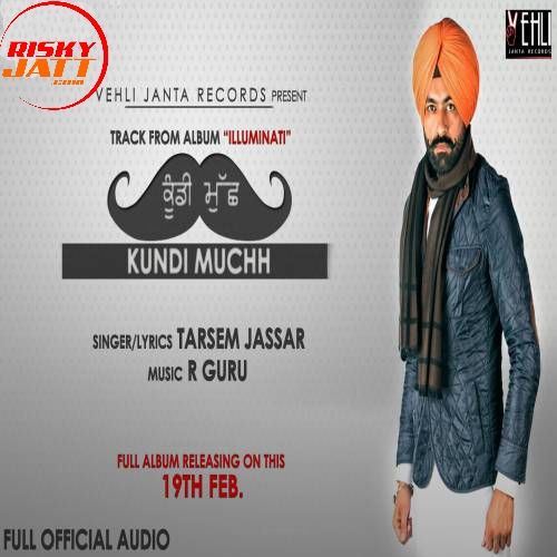 download Kundi Muchh Tarsem Jassar mp3 song ringtone, Kundi Muchh Tarsem Jassar full album download