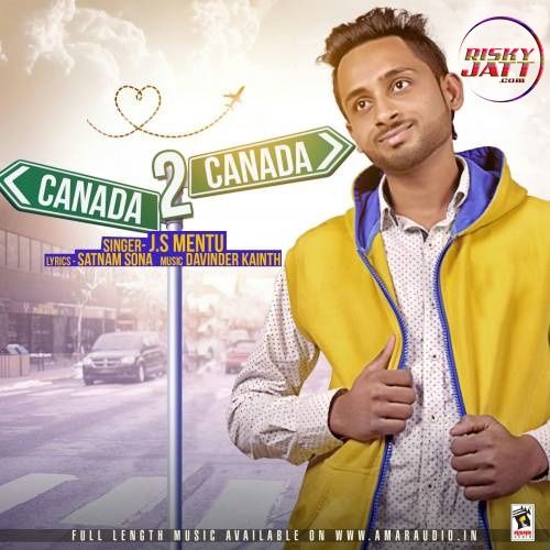 download Canada 2 J.S Mentu mp3 song ringtone, Canada 2 J.S Mentu full album download