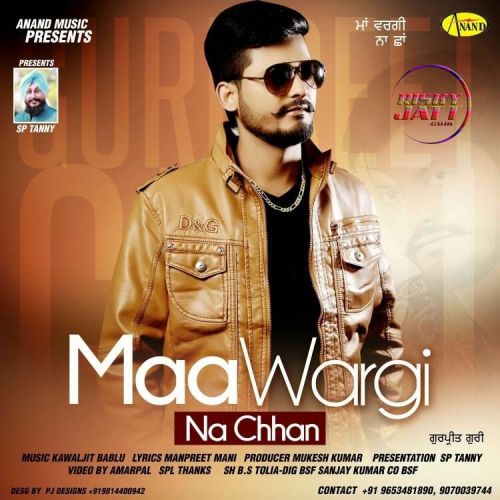 download Maa Wargi Na Chhan Gurpreet Guri mp3 song ringtone, Maa Wargi Na Chhan Gurpreet Guri full album download