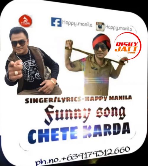 download Chete Karda (Funny Song) Happy Manila mp3 song ringtone, Chete Karda (Funny Song) Happy Manila full album download