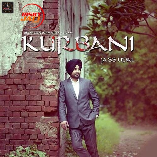 download Kurbani Jass Uppal mp3 song ringtone, Kurbani Jass Uppal full album download