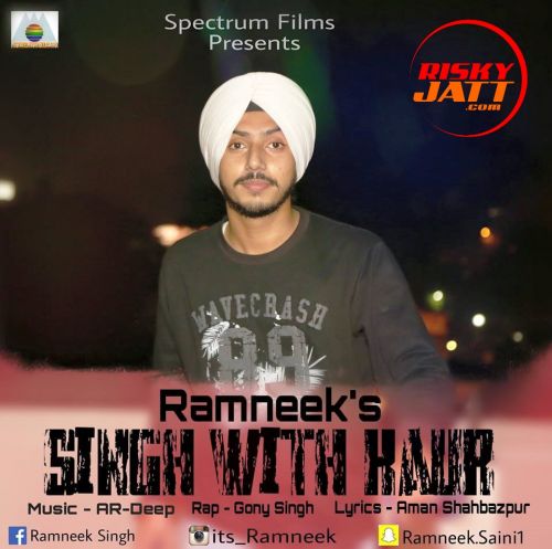 download Singh With Kaur Ramneek Singh mp3 song ringtone, Singh With Kaur Ramneek Singh full album download