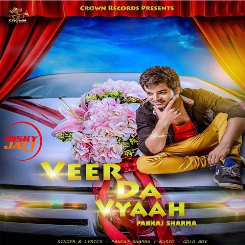 download Veer da Viah Pankaj Sharma mp3 song ringtone, Veer da Viah Pankaj Sharma full album download