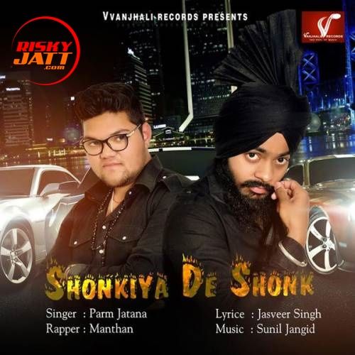 download Shonkiya De Shonk Parm Jatana, Manthan mp3 song ringtone, Shonkiya De Shonk Parm Jatana, Manthan full album download